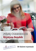 Piszę codz... - Krystyna Bezubik -  foreign books in polish 