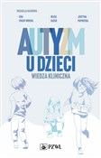 Książka : Autyzm u d... - Ewa Emich-Widera, Beata Kazek, Justyna Paprocka