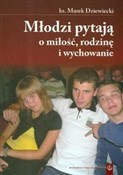Młodzi pyt... - Marek Dziewiecki -  Polish Bookstore 