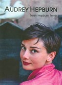 Książka : Audrey Hep... - Ferrer Sean Hepburn