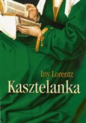 Polska książka : Kasztelank... - Iny Lorentz