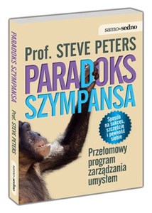 Picture of Paradoks szympansa Przełomowy program zarządzania umysłem
