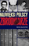 Najwięksi ... - Paweł Szlachetko -  books from Poland