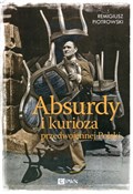 Polska książka : Absurdy i ... - Remigiusz Piotrowski