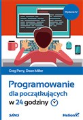 Programowa... - Greg Perry, Dean Miller -  foreign books in polish 