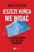 Polska książka : Jeszcze ko... - Anita Czupryn