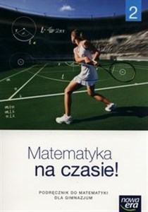 Picture of Matematyka na czasie 2 Podręcznik Gimnazjum
