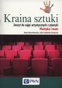 Picture of Kraina sztuki Zeszyt do zajęć artystycznych z plastyki Plastyka i teatr Gimnazjum
