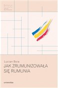 Jak zrumun... - Lucian Boia -  foreign books in polish 