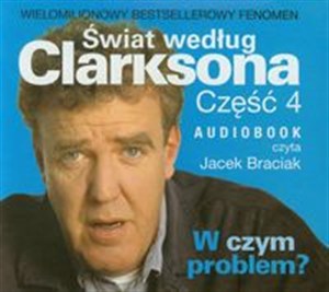 Picture of [Audiobook] Świat według Clarksona 4 W czym problem