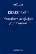 Polska książka : Nienaukowe... - Soren Kierkegaard