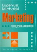 Książka : Marketing ... - Eugeniusz Michalski