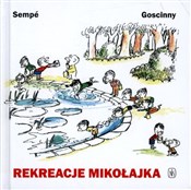 Rekreacje ... - René Goscinny, Jean Jacques Sempe -  books in polish 
