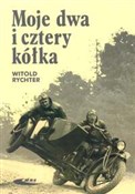 Moje dwa i... - Witold Rychter -  books from Poland