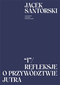 Książka : I. Refleks... - Jacek Santorski, Paweł Oksanowicz