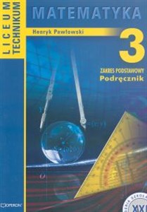 Picture of Matematyka 3 Podręcznik Liceum technikum Zakres podstawowy