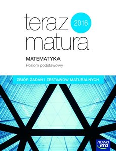Picture of Teraz matura 2018 Matematyka Zbiór zadań i zestawów maturalnych Poziom podstawowy Szkoła ponadgimnazjalna