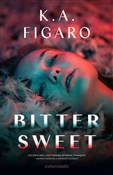 Bitterswee... - K.A. Figaro -  foreign books in polish 