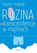 Polska książka : Rodzina cz... - Fabrice Hadjadj