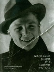 Picture of Wilhelm Brasse Fotograf 3444 Auschwitz 1940-1945 z płytą CD
