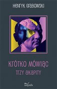 Polska książka : Krótko mów... - Grabowski Henryk