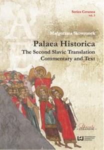 Picture of Palaea Historica The Second Slavonic Translation: Commentary and Text Series Ceranea T3