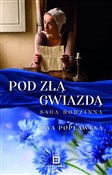 Polska książka : Pod Złą Gw... - Ewa Popławska