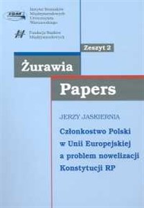 Picture of Członkostwo  Polski w Unii Europejskiej a problem nowelizacji Konstytucji RP