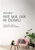 W domu jak... - Diana Quan -  books from Poland
