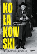 polish book : Kołakowski... - Hubert Czyżewski