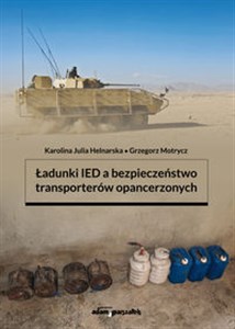 Picture of Ładunki IED a bezpieczeństwo transporterów opancerzonych