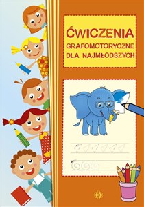 Picture of Ćwiczenia grafomotoryczne dla najmłodszych