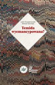 Temida wye... - Lech Krzyżanowski, Witold Okniński -  books in polish 