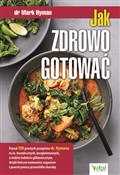 Jak zdrowo... - Mark Hyman -  books from Poland