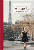 W Paryżu m... - Agnieszka Łopatowska -  books in polish 