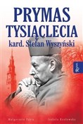 Prymas Tys... - Małgorzata Pabis, Izabela Kozłowska -  books from Poland