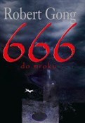 666 do mro... - Robert Gong -  Książka z wysyłką do UK