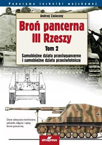 Picture of Broń pancerna III Rzeszy Tom 2 Samobieżne działa przeciwpancerne i samobieżne działa przeciwlotnicze