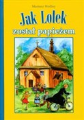 polish book : Jak Lolek ... - Mariusz Wollny