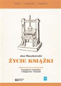 Życie ksią... - Jan Muszkowski -  books in polish 