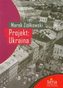 Projekt Uk... - Marek Ziółkowski -  books in polish 
