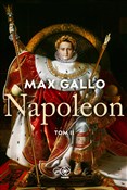 Napoleon. ... - Max Gallo -  Książka z wysyłką do UK