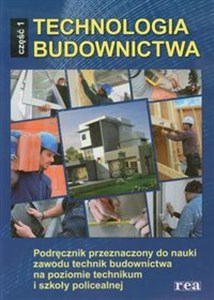 Picture of Technologia budownictwa Podręcznik Część 1 Technikum, Szkoła policealna