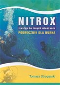 Nitrox i w... - Tomasz Strugalski - Ksiegarnia w UK