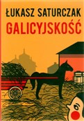 Galicyjsko... - Łukasz Saturczak -  Polish Bookstore 