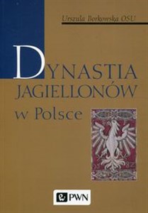 Picture of Dynastia Jagiellonów w Polsce