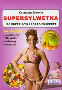 Picture of Supersylwetka 100 przepisów i porad eksperta