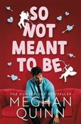 So Not Mea... - Meghan Quinn - Ksiegarnia w UK