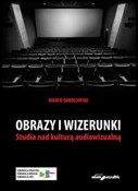 Obrazy i w... - Marek Sokołowski -  books in polish 