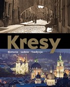 Kresy Hist... - Marek A. Koprowski, Adam Dylewski -  foreign books in polish 